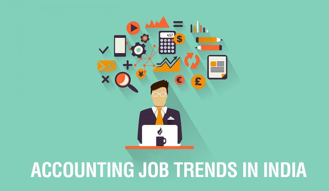 Jobs in India Series #3: Top Subject Expertise & Super Skills in demand for Accounting Jobs in India